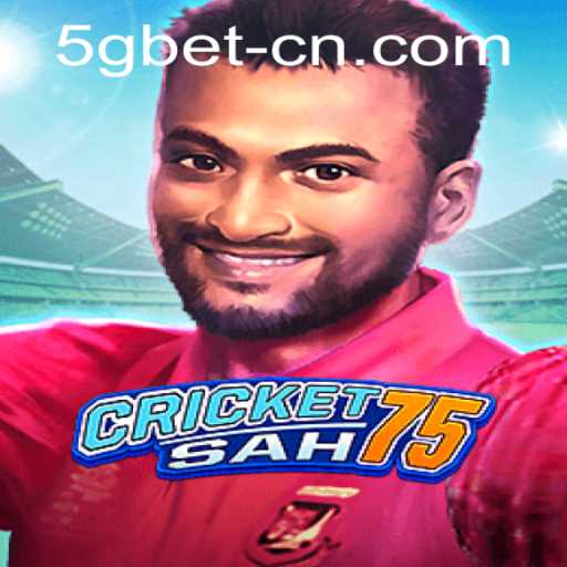 Discover the Thrills of CricketSah75: A Comprehensive Guide
