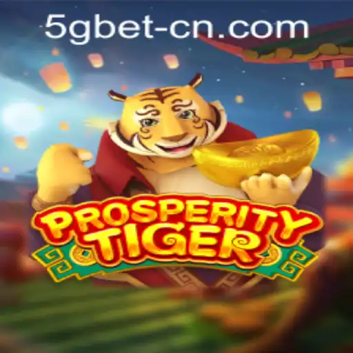 Exploring the Exciting World of ProsperityTiger: A New Adventure in Online Gaming